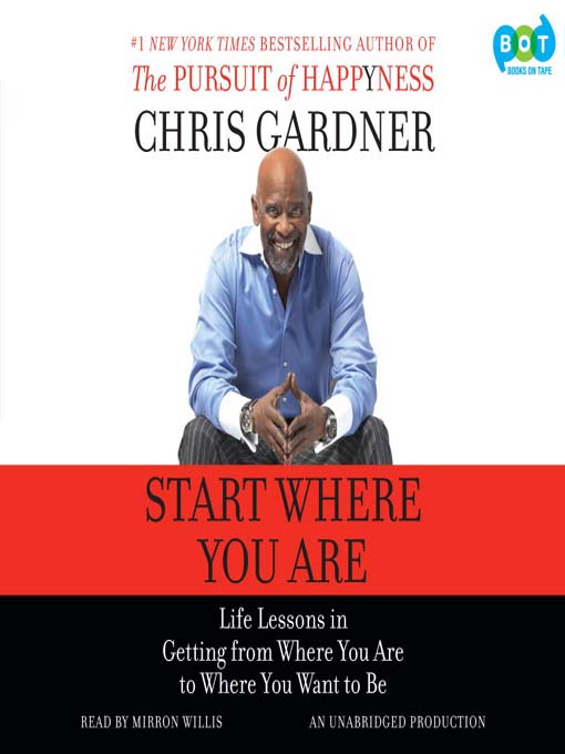 Start Where You Are: Life Lessons in Getting From Where You Are to Where You Want to Be